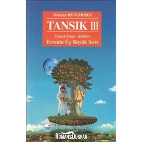 Tansık 3 - Evrenin Üç Büyük Sırrı - Mehmet Hengirmen
