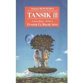 Tansık 3 - Evrenin Üç Büyük Sırrı - Mehmet Hengirmen