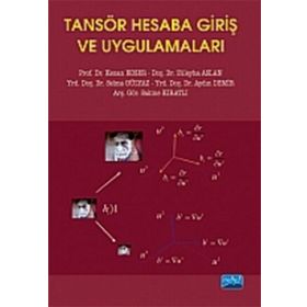 TANSÖR HESABA GIRIŞ VE UYGULAMALARI - KENAN KOSER;ZÜLEYHA ASLAN;SELMA GÜLYAZ;AYDIN DEMIR;SAKINE KIRATLI