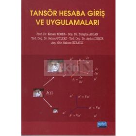 TANSÖR HESABA GIRIŞ VE UYGULAMALARI - KENAN KOSER;ZÜLEYHA ASLAN;SELMA GÜLYAZ;AYDIN DEMIR;SAKINE KIRATLI