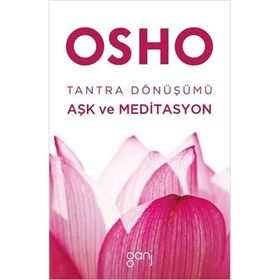 Tantra Dönüşümü - Bhagwan Shree