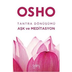 Tantra Dönüşümü - Bhagwan Shree