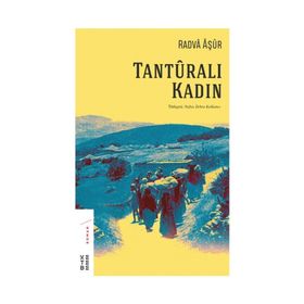 Tanturalı Kadın - Radva Aşur
