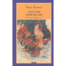 Tanyeri Horozları Bir Ada Hikayesi 3 - Yaşar Kemal