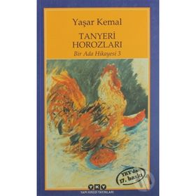 Tanyeri Horozları Bir Ada Hikayesi 3 - Yaşar Kemal