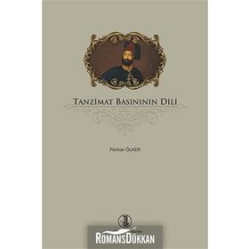 Tanzimat Basınının Dili - Perihan Ölker