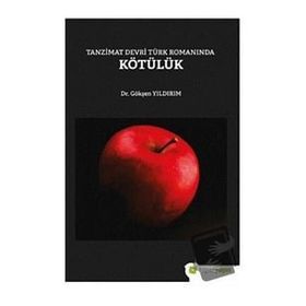 Tanzimat Devri Türk Romanında Kötülük-Hiperlink Yayınları