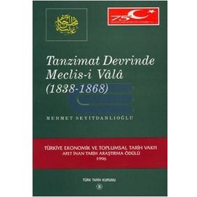 Tanzimat Devrinde Meclis-i Vala - Mehmet Seyitdanlıoğlu