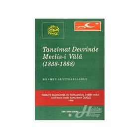 Tanzimat Devrinde Meclis-i Vala - Mehmet Seyitdanlıoğlu