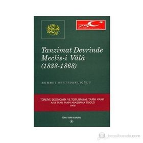 Tanzimat Devrinde Meclis-i Vala - Mehmet Seyitdanlıoğlu