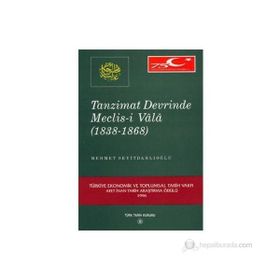 Tanzimat Devrinde Meclis-i Vala - Mehmet Seyitdanlıoğlu