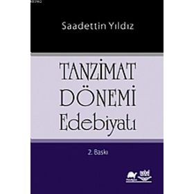 TANZIMAT DÖNEMİ EDEBİYATI - SAADETTIN YILDIZ