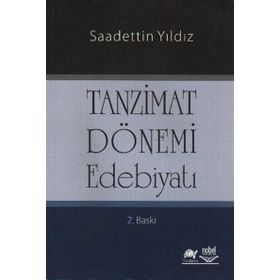 TANZIMAT DÖNEMİ EDEBİYATI - SAADETTIN YILDIZ