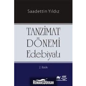 TANZIMAT DÖNEMİ EDEBİYATI - SAADETTIN YILDIZ