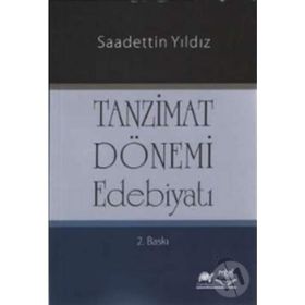 TANZIMAT DÖNEMİ EDEBİYATI - SAADETTIN YILDIZ