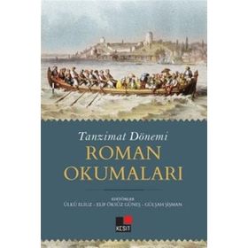Tanzimat Dönemi Roman Okumaları - Kolektif