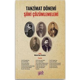 Tanzimat Dönemi Şiiri Çözümlemeleri - Kolektif