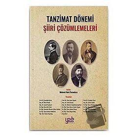 Tanzimat Dönemi Şiiri Çözümlemeleri - Kolektif