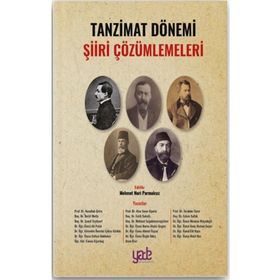 Tanzimat Dönemi Şiiri Çözümlemeleri - Kolektif