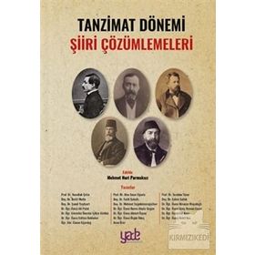 Tanzimat Dönemi Şiiri Çözümlemeleri - Kolektif
