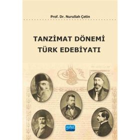 Tanzimat Dönemi Türk Edebiyatı - Nurullah Çetin