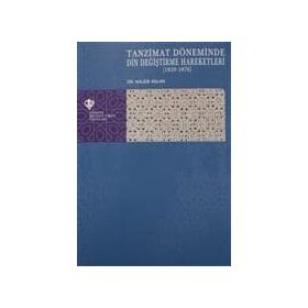 Tanzimat Döneminde Din Değiştirme Hareketleri (1839-1876) - Halide Aslan