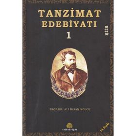 TANZIMAT EDEBİYATI 1 ŞİİR - ALI İHSAN KOLCU