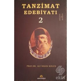 TANZIMAT EDEBİYATI 2 HIKAYE VE ROMAN - ALI İHSAN KOLCU