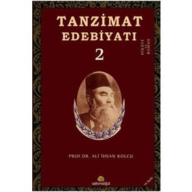 TANZIMAT EDEBİYATI 2 HIKAYE VE ROMAN - ALI İHSAN KOLCU