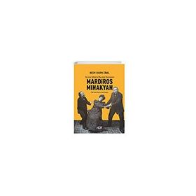 Tanzimat İstibdat ve Meşrutiyet Tiyatrosunda Mardiros Mınakyan Kor Kitap