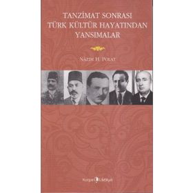 TANZIMAT SONRASI TÜRK KÜLTÜR HAYATINDAN YANSIMALAR - NAZIM H. POLAT