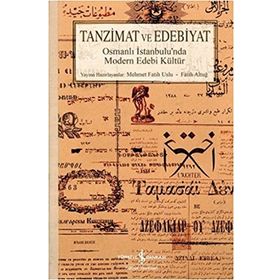 Tanzimat ve Edebiyat - Fatih Altuğ Mehmet Fatih Uslu