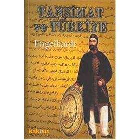 TANZIMAT VE TÜRKIYE - ENGELHARDT
