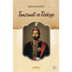 TANZIMAT VE TÜRKIYE - ENGELHARDT