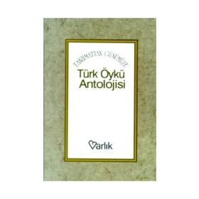 Tanzimattan Günümüze Türk Öykü Anatolojisi Varlık Yayınları