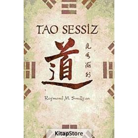 TAO SESSIZ - RAYMOND M. SMULLYAN