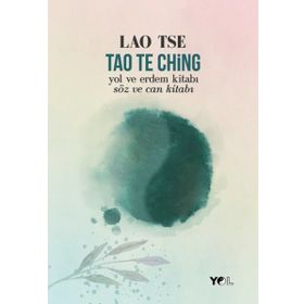 TAO TE CHING YOL VE ERDEM KİTABI SÖZ VE CAN KİTABI - LAO TSE