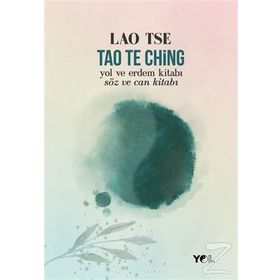 TAO TE CHING YOL VE ERDEM KİTABI SÖZ VE CAN KİTABI - LAO TSE