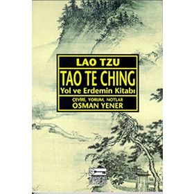 TAO TE CHING YOL VE ERDEMIN KİTABI - KOLEKTIF
