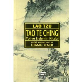 TAO TE CHING YOL VE ERDEMIN KİTABI - KOLEKTIF
