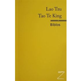 Tao Te King - Lao Tzu