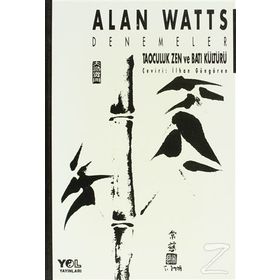TAOCULUK ZEN VE BATI KÜLTÜRÜ - ALAN WATTS