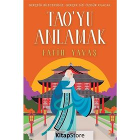 Tao'yu Anlamak - Fatih Yavaş