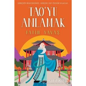 Tao'yu Anlamak - Fatih Yavaş