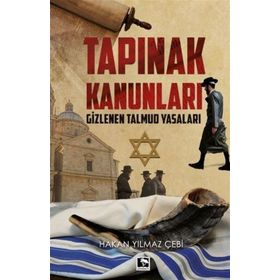 Tapınak Kanunları - Gizlenen Talmud Yasaları - Hakan Yılmaz Çebi