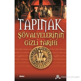 TAPINAK ŞÖVALYELERİNİN GIZLI TARIHI - LYNN PICKNETT, CLIVE PRINCE