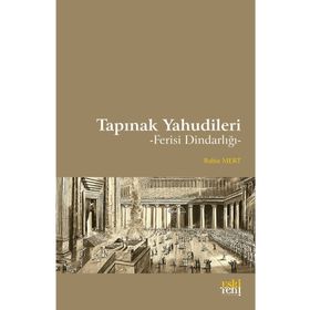Tapınak Yahudileri - Rabia Mert
