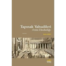 Tapınak Yahudileri - Rabia Mert