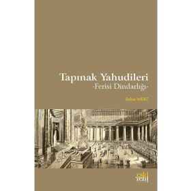 Tapınak Yahudileri - Rabia Mert