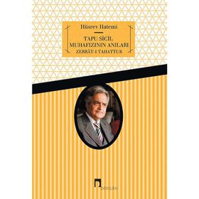 Tapu Sicil Muhafızının Anıları - Hüsrev Hatemi